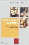 SOMOS LO QUE COMEMOS | 9788434422186 | GRACIA ARNAIZ (COORD), MABEL | Galatea Llibres | Llibreria online de Reus, Tarragona | Comprar llibres en català i castellà online