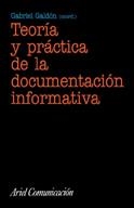 TEORIA Y PRATICA DE LA DOUMENTACION INFORMATIVA | 9788434412934 | GALDON, GABRIEL | Galatea Llibres | Llibreria online de Reus, Tarragona | Comprar llibres en català i castellà online