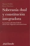 SOBERANIA DUAL Y CONSTITUCION INTEGRADORA | 9788434432444 | BALLBE, MANUEL | Galatea Llibres | Librería online de Reus, Tarragona | Comprar libros en catalán y castellano online