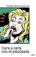 CARA A CARA CON EL PSICOPATA | 9788434444614 | GARRIDO GENOVES, VICENTE | Galatea Llibres | Llibreria online de Reus, Tarragona | Comprar llibres en català i castellà online