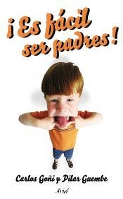 ES FACIL SER PADRES! | 9788434444812 | GOÑI, CARLOS | Galatea Llibres | Llibreria online de Reus, Tarragona | Comprar llibres en català i castellà online