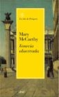 VENECIA OBSERVADA | 9788434453807 | MCCARTHY, MARY | Galatea Llibres | Librería online de Reus, Tarragona | Comprar libros en catalán y castellano online