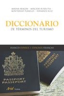 DICCIONARIO DE TERMINOS DE TURISMO FRANCES ESPAÑOL ESPAÑOL - FRANCES | 9788434436398 | ARAGON, MARINA Y OTROS | Galatea Llibres | Librería online de Reus, Tarragona | Comprar libros en catalán y castellano online