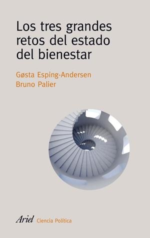 TRES GRANDES RETOS DEL ESTADO DE BIENESTAR, LOS | 9788434418424 | ESPING-ANDERSEN, GOSTA | Galatea Llibres | Librería online de Reus, Tarragona | Comprar libros en catalán y castellano online
