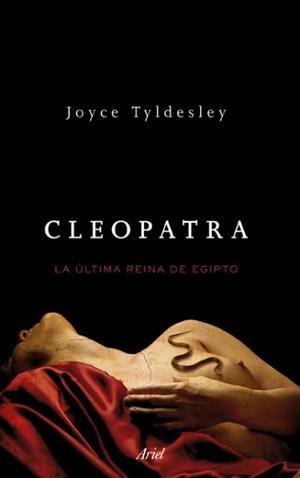 CLEOPATRA, LA ULTIMA REINA DE EGIPTO | 9788434413467 | TYLDESLEY, JOYCE | Galatea Llibres | Llibreria online de Reus, Tarragona | Comprar llibres en català i castellà online