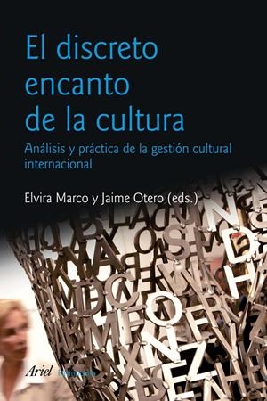 EL DISCRETO ENCANTO DE LA CULTURA | 9788434470477 | MARCO MARTÍNEZ, ELVIRA / JAIME OTERO ROTH | Galatea Llibres | Librería online de Reus, Tarragona | Comprar libros en catalán y castellano online