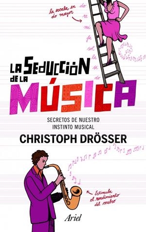 LA SEDUCCION DE LA MUSICA | 9788434400993 | DRÖSSER, CHRISTOPH | Galatea Llibres | Llibreria online de Reus, Tarragona | Comprar llibres en català i castellà online