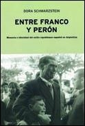 ENTRE FRANCO Y PERON | 9788484321958 | SCHWARZSTEIN,DORA | Galatea Llibres | Llibreria online de Reus, Tarragona | Comprar llibres en català i castellà online