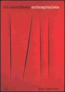 MANIFIESTO ANTICAPITALISTA, UN | 9788484324829 | CALLINICOS, ALEX | Galatea Llibres | Llibreria online de Reus, Tarragona | Comprar llibres en català i castellà online