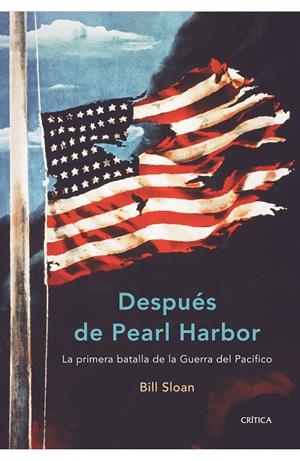 DESPUÉS DE PEARL HARBOR | 9788474239287 | SLOAN, BILL | Galatea Llibres | Llibreria online de Reus, Tarragona | Comprar llibres en català i castellà online