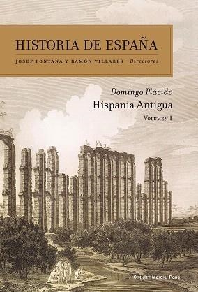 HISTORIA DE ESPAÑA VOL.1: HISPANIA ANTIGUA | 9788474239157 | PLÁCIDO, DOMINGO | Galatea Llibres | Librería online de Reus, Tarragona | Comprar libros en catalán y castellano online