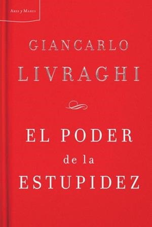PODER DE LA ESTUPIDEZ | 9788498921038 | LIVRAGHI, GIANCARLO | Galatea Llibres | Llibreria online de Reus, Tarragona | Comprar llibres en català i castellà online