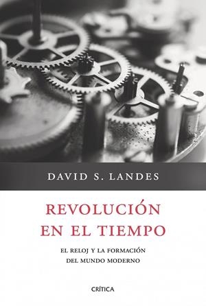 REVOLUCIÓN EN EL TIEMPO | 9788498921212 | LANDES, DAVID SAUL | Galatea Llibres | Llibreria online de Reus, Tarragona | Comprar llibres en català i castellà online
