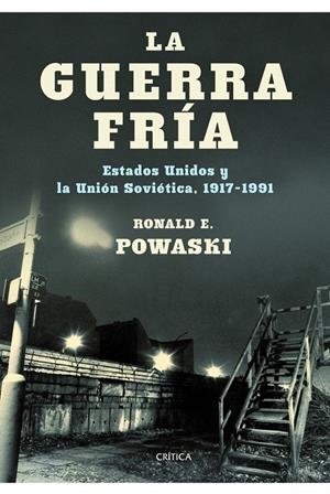 GUERRA FRIA, LA | 9788498922554 | POWASKI, RONALD | Galatea Llibres | Llibreria online de Reus, Tarragona | Comprar llibres en català i castellà online