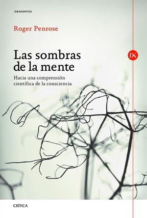 LAS SOMBRAS DE LA MENTE | 9788498923247 | PENROSE, ROGER | Galatea Llibres | Llibreria online de Reus, Tarragona | Comprar llibres en català i castellà online