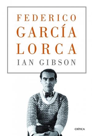 FEDERICO GARCÍA LORCA | 9788498924985 | GIBSON, IAN | Galatea Llibres | Librería online de Reus, Tarragona | Comprar libros en catalán y castellano online