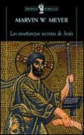 ENSEÑANZAS SECRETAS DE JESUS, LAS | 9788484321347 | MEYER, MARVIN W. | Galatea Llibres | Librería online de Reus, Tarragona | Comprar libros en catalán y castellano online