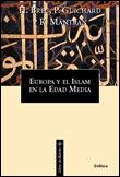 EUROPA Y EL ISLAM EN LA EDAD MEDIA | 9788484321699 | BRESC, H. | Galatea Llibres | Llibreria online de Reus, Tarragona | Comprar llibres en català i castellà online