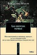 ESENCIAS PATRIAS, LAS | 9788484324188 | WULFF, FERNANDO | Galatea Llibres | Llibreria online de Reus, Tarragona | Comprar llibres en català i castellà online