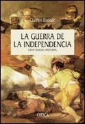GUERRA DE LA INDEPENDENCIA : UNA NUEVA HISTORIA, LA | 9788484324751 | ESDAILE, CHARLES J. | Galatea Llibres | Llibreria online de Reus, Tarragona | Comprar llibres en català i castellà online