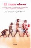MONO OBESO, EL | 9788484325246 | CAMPILLO, JOSE ENRIQUE | Galatea Llibres | Librería online de Reus, Tarragona | Comprar libros en catalán y castellano online