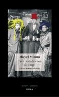 TRES SOMBREROS DE COPA | 9788484327400 | MIHURA, MIGUEL | Galatea Llibres | Librería online de Reus, Tarragona | Comprar libros en catalán y castellano online