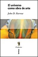 UNIVERSO COMO OBRA DE ARTE, EL | 9788484328636 | BARROW, JOHN | Galatea Llibres | Librería online de Reus, Tarragona | Comprar libros en catalán y castellano online