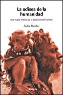 ODISEA DE LA HUMANIDAD, LA | 9788484328797 | DUNBAR, ROBIN | Galatea Llibres | Llibreria online de Reus, Tarragona | Comprar llibres en català i castellà online