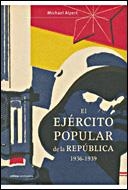 EJERCITO POPULAR DE LA REPUBLICA, EL | 9788484329053 | ALPERT, MICHAEL | Galatea Llibres | Llibreria online de Reus, Tarragona | Comprar llibres en català i castellà online