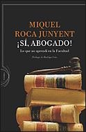 SI, ABOGADO! | 9788484329244 | ROCA JUNYENT, MIQUEL | Galatea Llibres | Llibreria online de Reus, Tarragona | Comprar llibres en català i castellà online