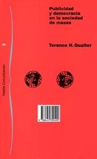 PUBLICIDAD Y DEMOCRACIA EN LA SOCIEDAD DE MASAS | 9788449300400 | QUALTER,TERENCE3. | Galatea Llibres | Llibreria online de Reus, Tarragona | Comprar llibres en català i castellà online