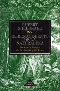 RENACIMIENTO DE LA NATURALEZA,EL | 9788449300721 | SHELDRAKE,RUPERT | Galatea Llibres | Llibreria online de Reus, Tarragona | Comprar llibres en català i castellà online