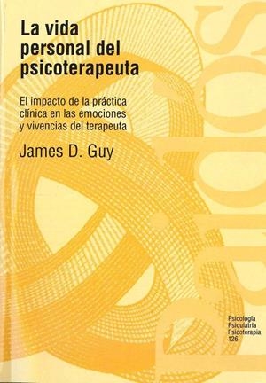 VIDA PERSONAL DEL PSICOTERAPEUTA, LA | 9788449301872 | GUY, JAMES D. | Galatea Llibres | Llibreria online de Reus, Tarragona | Comprar llibres en català i castellà online