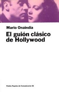 GUION CLASICO DE HOLLYWOOD, EL | 9788449302718 | ONAINDA, MARIO | Galatea Llibres | Librería online de Reus, Tarragona | Comprar libros en catalán y castellano online