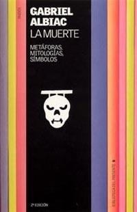 MUERTE, LA.METAFORAS, MITOLOGIAS, SIMBOLOS | 9788449302435 | ALBIAC, GABRIEL | Galatea Llibres | Llibreria online de Reus, Tarragona | Comprar llibres en català i castellà online