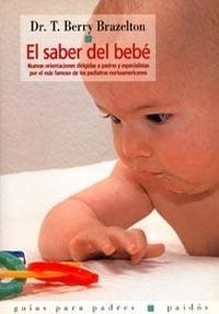 SABER DEL BEBE, EL | 9788449303364 | BRAZELTON, TERRY | Galatea Llibres | Librería online de Reus, Tarragona | Comprar libros en catalán y castellano online