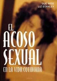 ACOSO SEXUAL EN LA VIDA COTIDIANA, EL | 9788449307577 | WISE, SUE Y STANLEY, LIZ | Galatea Llibres | Llibreria online de Reus, Tarragona | Comprar llibres en català i castellà online