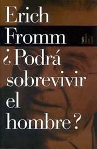 PODRA SOBREVIVIR EL HOMBRE? | 9788449308543 | FROMM, ERICH | Galatea Llibres | Llibreria online de Reus, Tarragona | Comprar llibres en català i castellà online