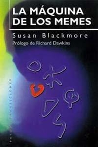 MAQUINA DE LOS MEMES, LA | 9788449309670 | BLACKMORE, SUSAN | Galatea Llibres | Librería online de Reus, Tarragona | Comprar libros en catalán y castellano online