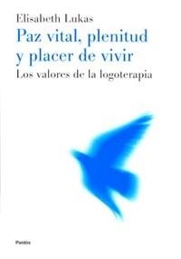 PAZ VITAL, PLENITUD Y PLACER DE VIVIR | 9788449311437 | LUKAS, ELISABETH | Galatea Llibres | Llibreria online de Reus, Tarragona | Comprar llibres en català i castellà online
