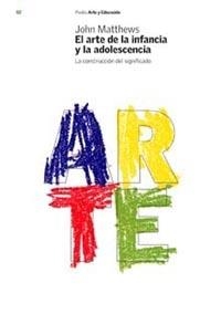 ARTE DE LA INFANCIA A LA ADOLESCENCIA, EL | 9788449312397 | MATTHEWS, JOHN | Galatea Llibres | Librería online de Reus, Tarragona | Comprar libros en catalán y castellano online