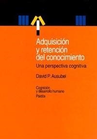 ADQUISICION Y RETENCION DEL CONOCIMIENTO | 9788449312342 | AUSUBEL, D.P. | Galatea Llibres | Librería online de Reus, Tarragona | Comprar libros en catalán y castellano online