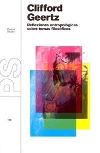 REFLEXIONES ANTROPOLOGICAS SOBRE TEMAS FILOSOFICOS | 9788449311741 | GEERTZ, CLIFFORD | Galatea Llibres | Llibreria online de Reus, Tarragona | Comprar llibres en català i castellà online