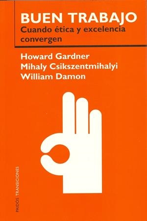 BUEN TRABAJO. CUANDO ETICA Y EXCELENCIA CONVERGEN | 9788449313066 | GARDNER, HOWARD | Galatea Llibres | Llibreria online de Reus, Tarragona | Comprar llibres en català i castellà online