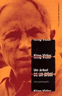 ARBOL ES UN ARBOL ( KING VIDOR), UN | 9788449313974 | VIDOR, KING | Galatea Llibres | Llibreria online de Reus, Tarragona | Comprar llibres en català i castellà online