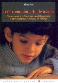 LEER COMO POR ARTE DE MAGIA | 9788449313592 | FOX, MEM | Galatea Llibres | Llibreria online de Reus, Tarragona | Comprar llibres en català i castellà online