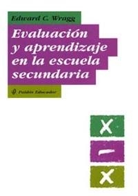 EVALUACION Y APRENDIZAJE EN LA ESCUELA SECUNDARIA | 9788449314315 | WRAGG, EDWARD | Galatea Llibres | Llibreria online de Reus, Tarragona | Comprar llibres en català i castellà online