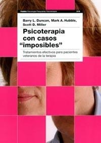 PSICOTERAPIA CON CASOS IMPOSIBLES | 9788449314230 | DUNCAN/ HUBBLE/ MILLER | Galatea Llibres | Librería online de Reus, Tarragona | Comprar libros en catalán y castellano online