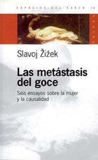 METASTASIS DEL GOCE, LAS | 9789501265293 | ZIZEK, SLAVOJ | Galatea Llibres | Librería online de Reus, Tarragona | Comprar libros en catalán y castellano online