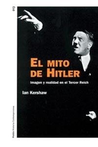 MITO DE HITLER, EL | 9788449314889 | KERSHAW, IAN | Galatea Llibres | Librería online de Reus, Tarragona | Comprar libros en catalán y castellano online